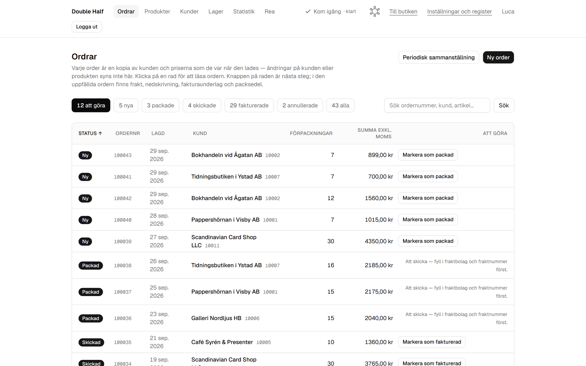 The Orders page in the admin. Filter buttons with a count for each status, and a table of orders with status, order number, date, customer, number of packages, total and a button for the next step, such as Markera som packad (Mark as packed).